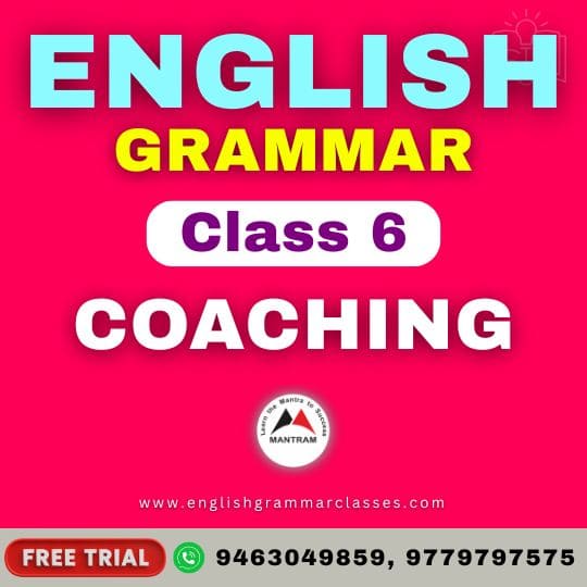 English Grammar Class 6 Coaching